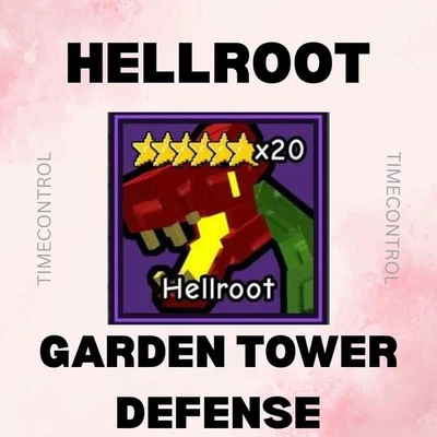 Hellroot | Garden Tower Defense | GTD | Fast Delivery & Discounted Price !!!