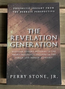 ✅NEW! The Revelation Generation by Perry Stone Discover Possible Patterns Trump - Picture 1 of 9