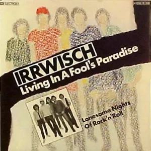 Irrwisch - Living IN A Fool's Paradise Vinyl Single #G46315 - Picture 1 of 1