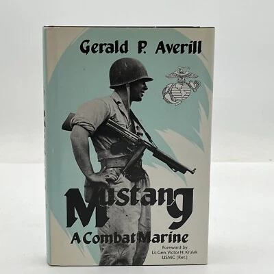 1987 World War II A Combat Marine Autobiography Hardcover W/ DJ 1st Ed. 314p - Image 1 of 4