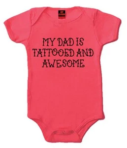 Motorcycle My Dad is Tattooed & Awesome Creeper Baby Girl New Pink NB 6M 12M 18m - Picture 1 of 6