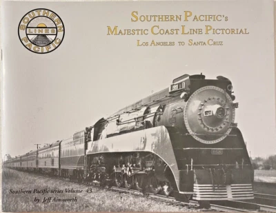 Southern Pacific's Majestic Coast Line Pictorial Volume 43 - Image 1 of 3