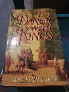To Dance With Kings ~ Rosalind Laker 1988 Vintage Hardcover HCDJ  - Imagen 1 de 1