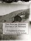 Der Bergbaubezirk Pioche von Nevada von Kerby Jackson: Neu