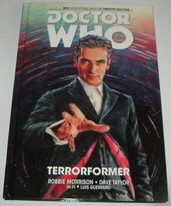 DR Who: Twelfth Doctor : Volume One: Terrorformer: Titan Graphic Novel June 2015 - Picture 1 of 2