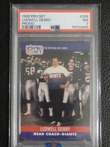 1990 PRO SET LUDWELL DENNY #338B • PSA 7 NEAR MINT • POP 2 - ONLY 1 HIGHER - Picture 1 of 3