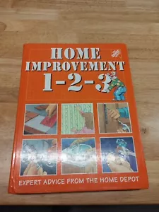The Home Depot Home Improvement 1-2-3 Expert Advice Hardcover DIY - Picture 1 of 7
