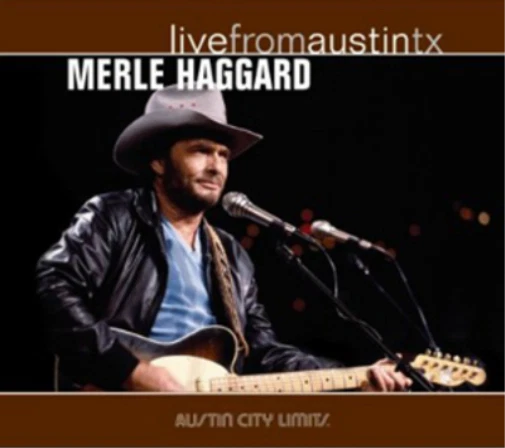 Merle Haggard Live from Austin, Tx (CD) Album - Bild 1 von 1