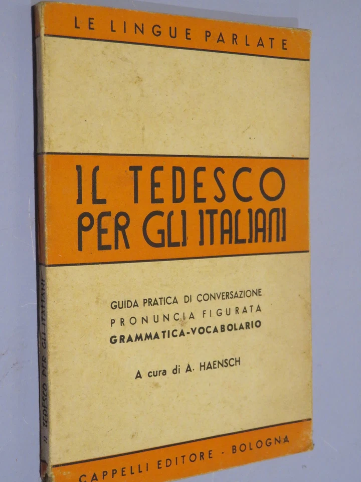 IL TEDESCO PER GLI ITALIANI Guida pratica di conversazione con pronuncia figurat - Immagine 1 di 1