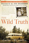 The Wild Truth Paperback Carine Mccandless