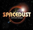 SPACEDUST-LET'S GET DOWN -CDS- NEW CD