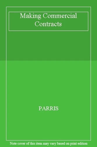 Making Commercial Contracts By John Parris Foto 1 de 1