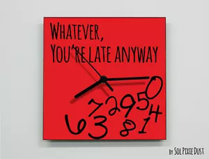 Whatever, you're late anylowy/Rojo cuadrado - reloj de pared - Imagen 1 de 4