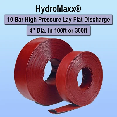 HYDROMAXX 4" High Pressure - Heavy Duty PVC Lay Flat Discharge Hose - 100' & 300' lengths