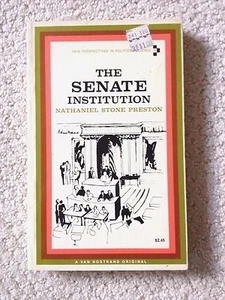 The Senate Institution by Nathaniel Stone Preston 1969 - Picture 1 of 2