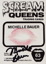 MICHELLE BAUER 1990 SCREAM QUEENS TRADING CARD #63 SIGNED W/ LIP KISS PRINT
