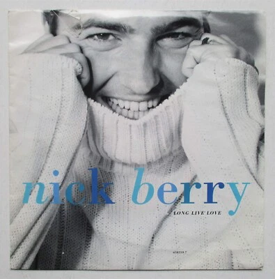 Nick Berry – 7" 45 - Long Live Love - 1992 - Holland  - 658759 7 - P/S - EX/VG+ - Image 1 of 3