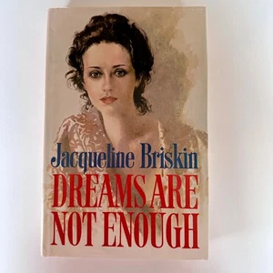 Dreams Are Not Enough Jacqueline Briskin Hard Cover Dust Jacket 1987 - Picture 1 of 10