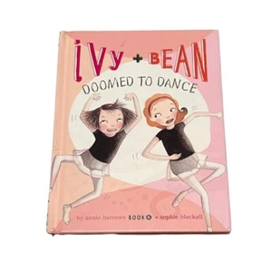 Ivy + Bean Doomed to Dance Book 6 Hardcover - Picture 1 of 5