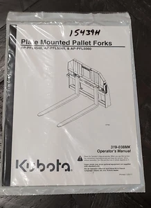 MANUAL DEL OPERADOR/PROPIETARIO KUBOTA - HORQUILLAS DE PALET MONTADAS EN PLACA - AP-PFL4548 - Imagen 1 de 3