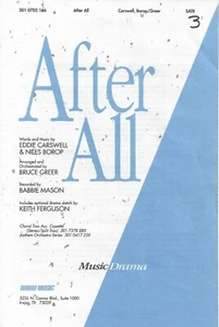 After All words & music by Eddie Carswell & Niles Borop,arr. by Bruce Greer SATB - Picture 1 of 2
