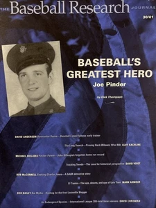 The Baseball Research Journal Volume 30: Baseball's Greatest Hero Joe Pinder - Foto 1 di 3