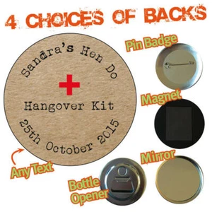 Personalised HEN party Night Weekend Hangover Kit Magnet Badge Bottle Opener 581 - Picture 1 of 1
