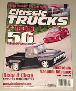 Classic Trucks Magazine April 2006 Ford 1956 F100 Truck 50th Anniversary - Picture 1 of 2
