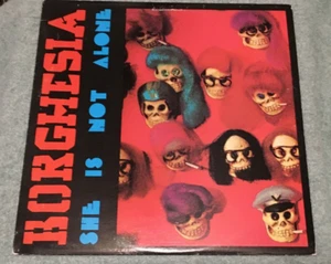 Borghesia LP She Is Not Alone (Sonic Youth-Driller Lover Mix) Conquest Music - Picture 1 of 8
