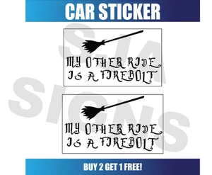 My Other Ride Is A Firebolt Harry Potter Self Adhesive Vinyl Sticker - Picture 1 of 2