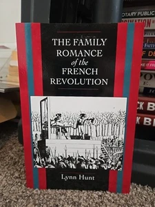 Family Romance of the French Revolution by Lynn Hunt (1992, Trade Paperback) - Imagen 1 de 1