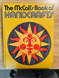 The McCall’s Book Of Handcrafts (Hardcover Book, 1972) - First Edition, Crafting - Picture 1 of 11