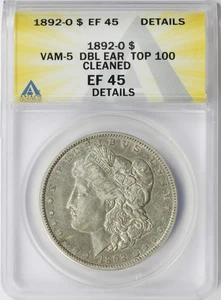 1892-O $1 VAM-5 DBL Ear TOP-100 Morgan Silver Dollar ANACS EF45 Details Cleaned - Picture 1 of 4