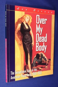 OVER MY DEAD BODY Lee Server AMERICAN PAPERBACK COVER ART 1945-1955 Book - Picture 1 of 12