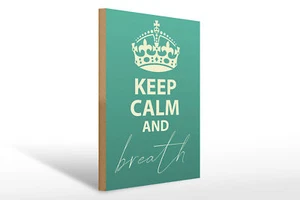 Holzschild Spruch 30x40 cm Keep Calm and breath Holz Deko Schild wooden sign - Picture 1 of 5