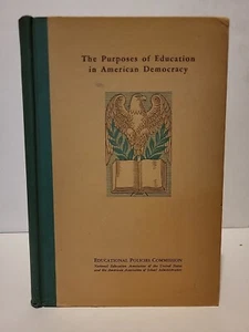 The Purpose of Education In American Democracy 1939 Educational Policies Commiss - Bild 1 von 11