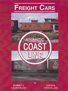 ATLANTIC COAST LINE FREIGHT CARS -  (Out of Print, LAST BRAND NEW BOOK) - Picture 1 of 3