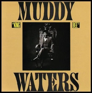 MUDDY WATERS - KING BEE CD ~ CHICAGO / DELTA BLUES *NEW* - Picture 1 of 1