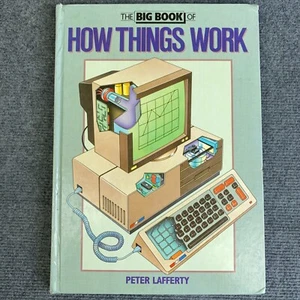 The Big Book of How Things Work Peter Lafferty 1990 Children's HC Picture Book - Imagen 1 de 12