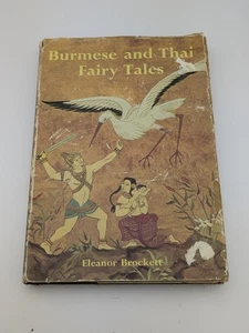Burmese and Thai Fairy Tales by Eleanor Brockett 1967 Hardcover - Foto 1 di 12