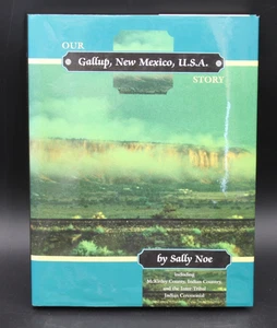 Our Gallup, New Mexico, U.S.A. Story by Sally Noe - Imagen 1 de 6