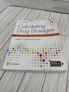 Calculating Drug Dosages : A Patient-Safe Approach to Nursing and Math by Sandra - Imagen 1 de 2