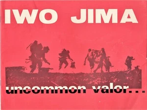IWO JIMA: UNCOMMON VALOR... (1970) U.S.M.C. Illustrated 25th Anniversary Booklet - Imagen 1 de 7