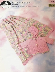 Plymouth KNITTING PATTERN P392 Carriage Cover, Baby Sweater & Bonnet 0-9mos - Picture 1 of 2