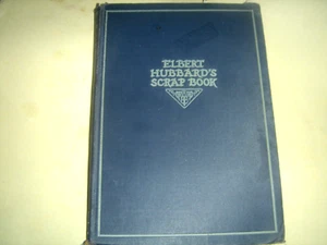 Elbert Hubbard's Scrap Book -from 1923-his collection of thought ! rare ! - Picture 1 of 9