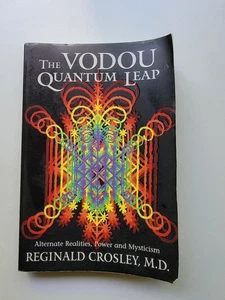 The Vodou Quantum Leap: Alternate Realities, Power and Mysticism - Picture 1 of 8
