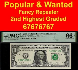 Super repetidor Atlanta 2013 $1 FRN PMG 66EPQ segundo bloque FH mejor calificado 676767 - Imagen 1 de 4