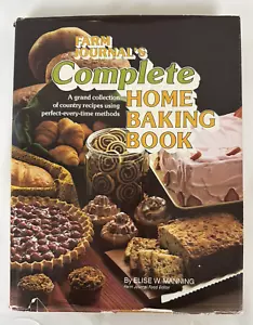 Farms Journal's Complete Home Baking Book by Elise Manning-1979 HC/DJ - Imagen 1 de 8