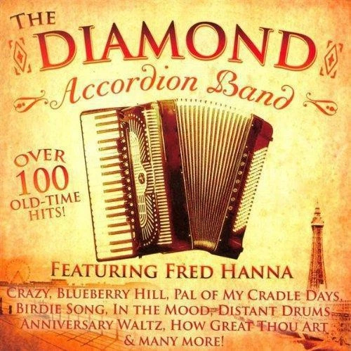Over 100 Old Time Hits - Diamond Accordion Band - Image 1 of 1