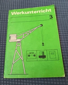 DDR Schulbuch / Lehrheft Werkunterricht 3 / Werken 3. Klasse 1979 Volk+Wissen - Bild 1 von 13